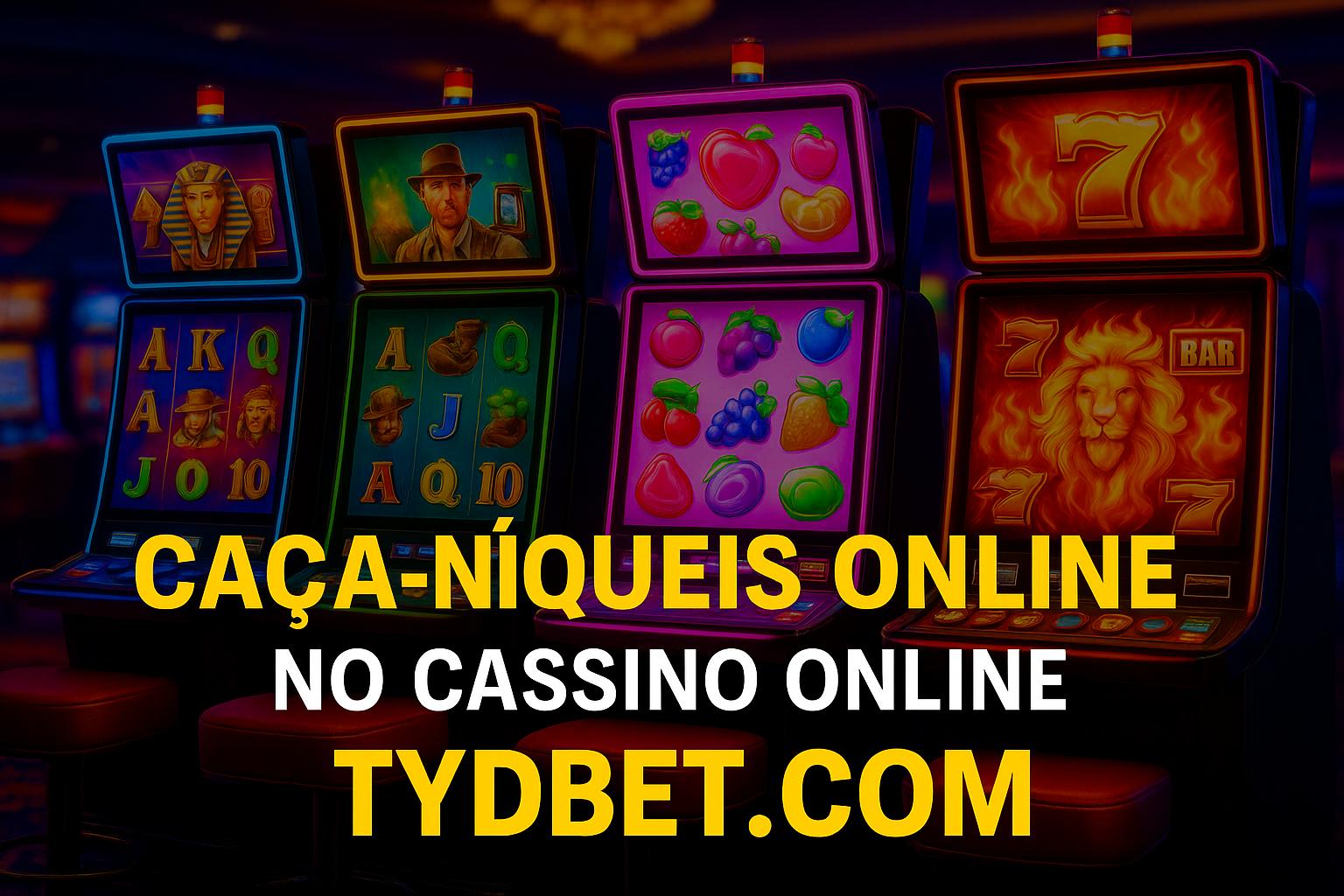 Explore o mundo das slot machines no TYDBET.COM Casino